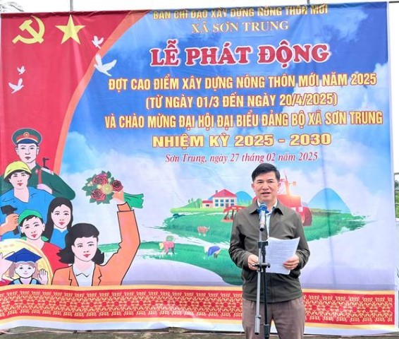 Xã Sơn Trung: Phát động đợt cao điểm xây dựng xã NTM nâng cao năm 2025